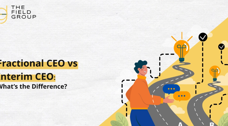 Fractional CEO vs Interim CEO Know the Difference Before You Hire